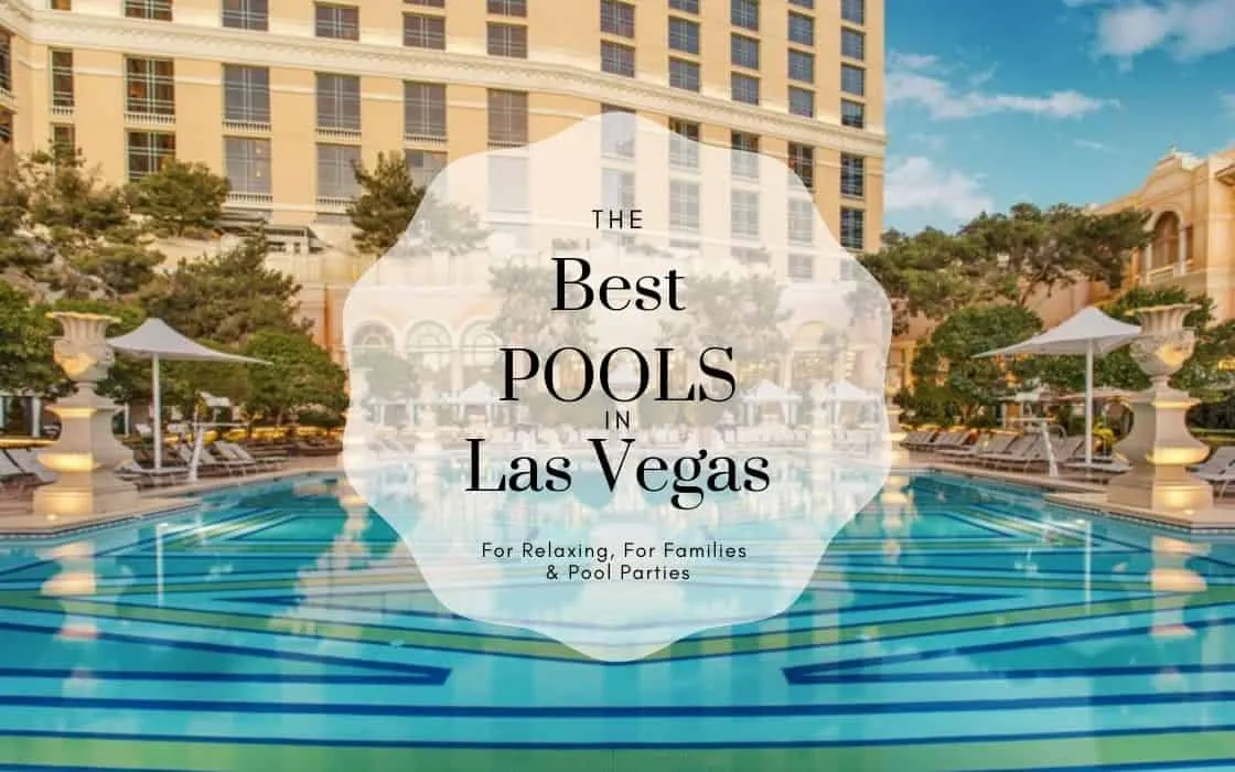 Best POOLS in Las Vegas